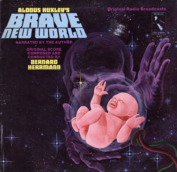 Vintage LP: Huxley narrates Brave New World